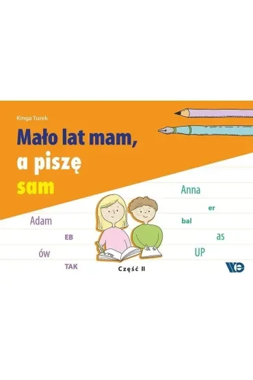 Mało lat mam a piszę sam część 2