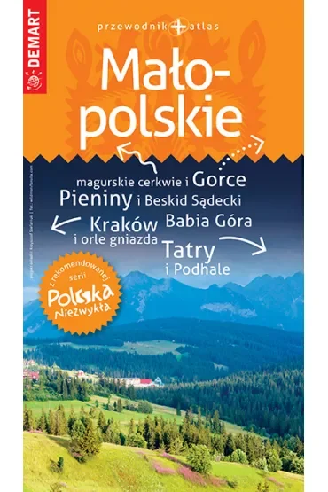 Małopolskie. Przewodnik + atlas. Polska niezwykła /2022