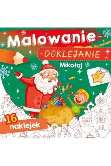 Malowanie-doklejanie. Mikołaj