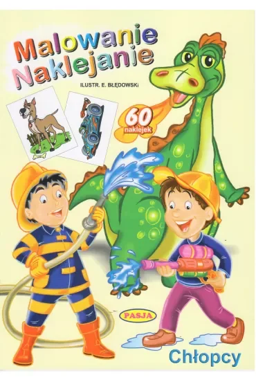 Chłopcy. Malowanie naklejanie