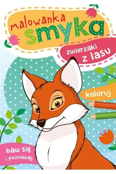 Malowanka A4 Malowanka smyka. Zwierzaki z lasu SKRZAT 159062
