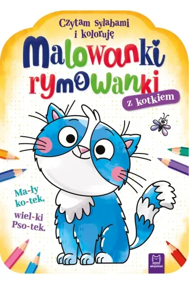 Malowanki rymowanki z kotkiem. Czytam sylabami i koloruję