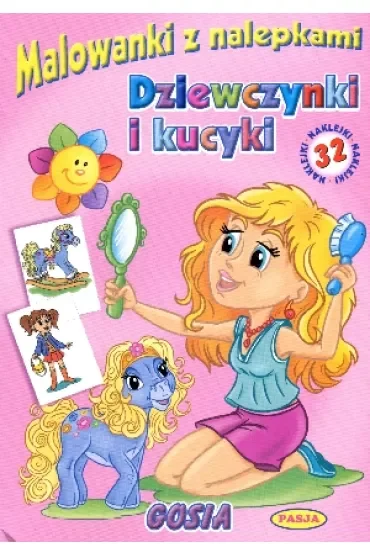 Dziewczynki i kucyki. Malowanki z nalepkami