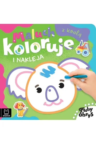 MALUCH KOLORUJE I NAKLEJA Z KOALĄ. GRUBY OBRYS