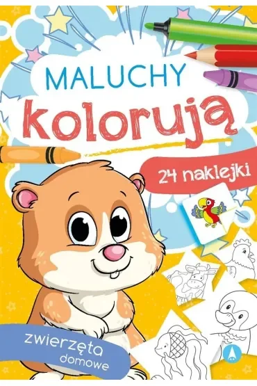 Maluchy kolorują. Zwierzęta domowe