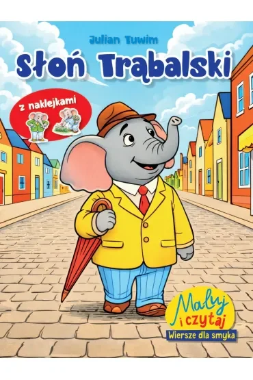 Maluj i czytaj. Wiersze dla smyka. Słoń Trąbalski