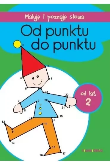 Od punktu do punktu Maluję i poznaję Słowa