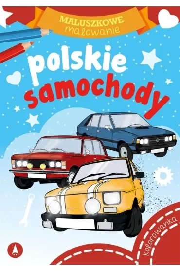 Malowanka A5 Maluszkowe malowanie. Polskie samochody SKRZAT 075397