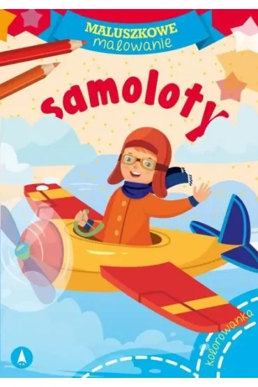 Maluszkowe malowanie. Samoloty