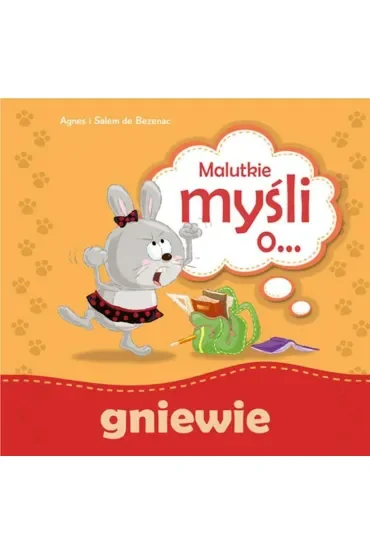 Malutkie myśli o gniewie