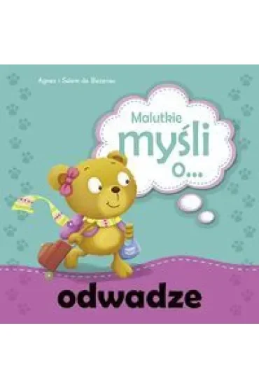 Malutkie myśli o odwadze