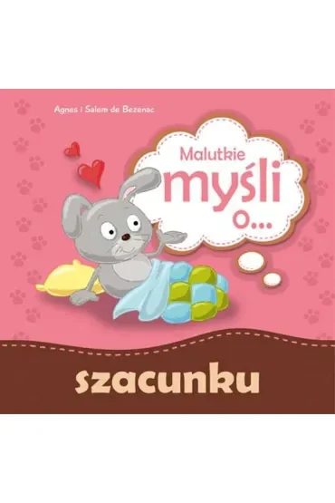 Malutkie myśli o... szacunku