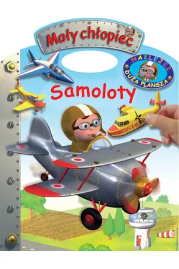 Mały chłopiec. Naklejki z dużą planszą. Samoloty