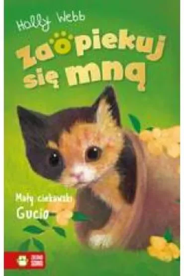 Mały ciekawski Gucio. Zaopiekuj się mną