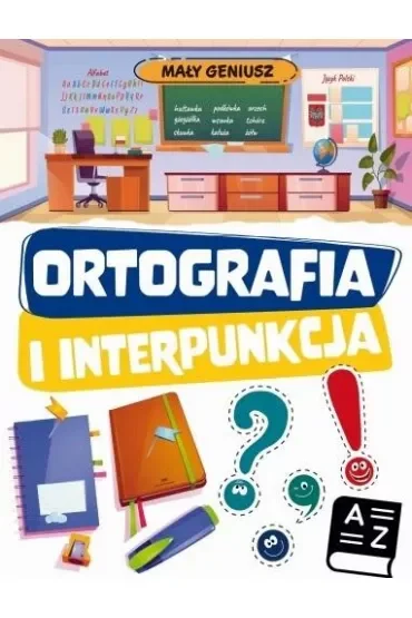 Mały geniusz. Ortografia i interpunkcja