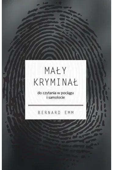 Mały kryminał. Do czytania w pociągu i samolocie (pocket)