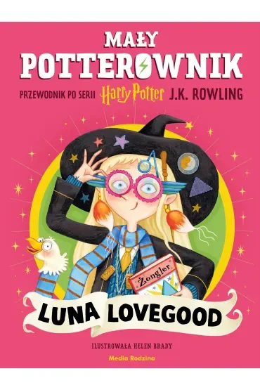 Mały potterownik. Przewodnik po serii Harry Potter. Luna Lovegood