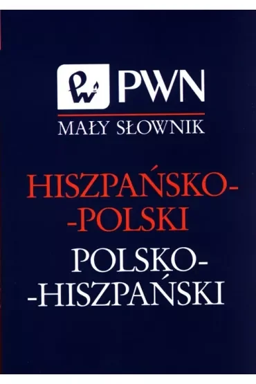 Mały słownik hiszpańsko-polski, polsko-hiszpań