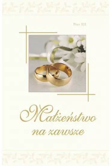 Małżeństwo na zawsze