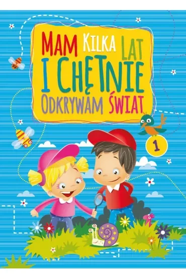 Mam kilka lat i chętnie odkrywam świat 1