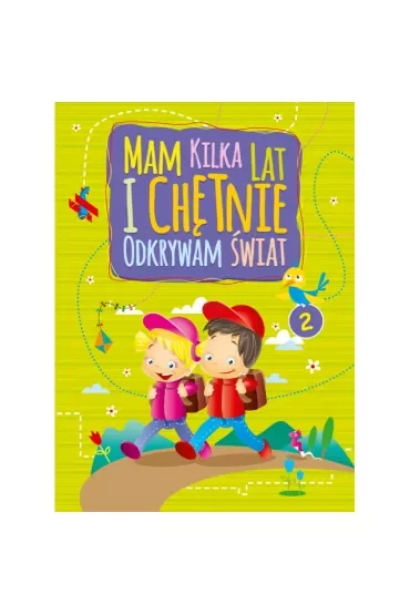 Mam kilka lat i chętnie odkrywam świat 2