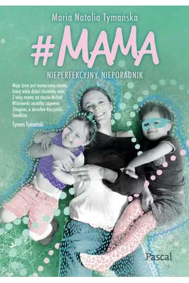 #MAMA. Nieperfekcyjny nieporadnik