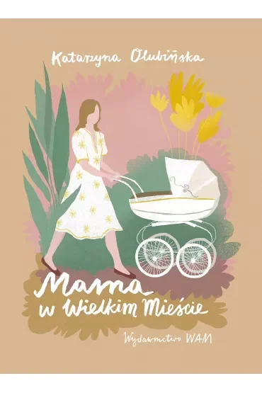 Mama w wielkim mieście