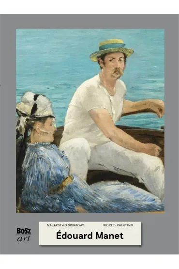 Manet. Malarstwo światowe