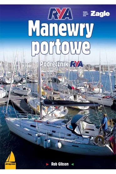 Manewry portowe. Podręcznik RYA