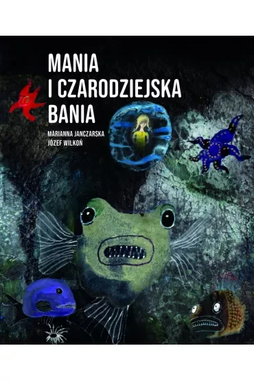 Mania i czarodziejska bania
