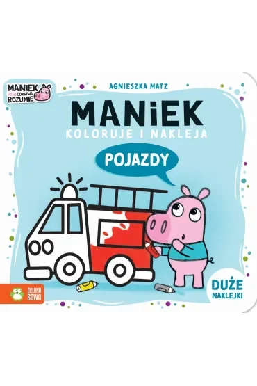 Maniek koloruje i nakleja. Pojazdy