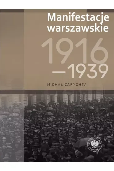 Manifestacje warszawskie 1916–1939