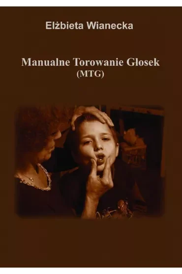 Manualne Torowanie Głosek (MTG)