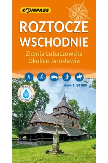 Roztocze Wschodnie. Mapa turystyczna w skali 1:50 000 (wersja wodoodporna)