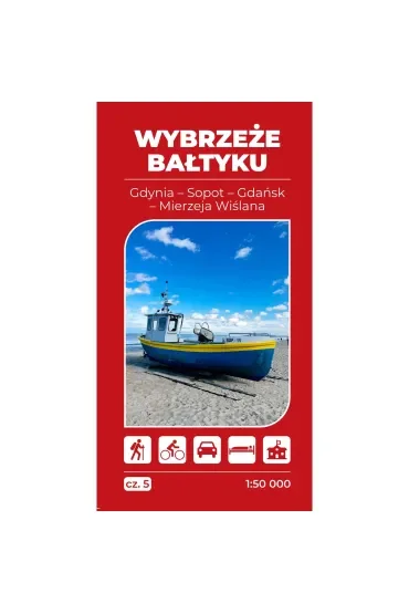Mapa turystyczna Wybrzeże Bałtyku 5 Gdańsk Gdynia Sopot Mierzeja Wiślana 1:50 000