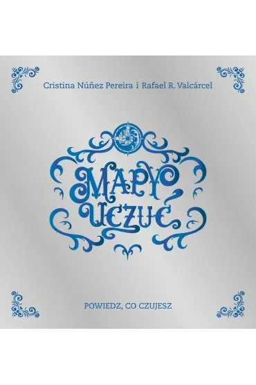 Mapy Uczuć. Powiedz, co czujesz