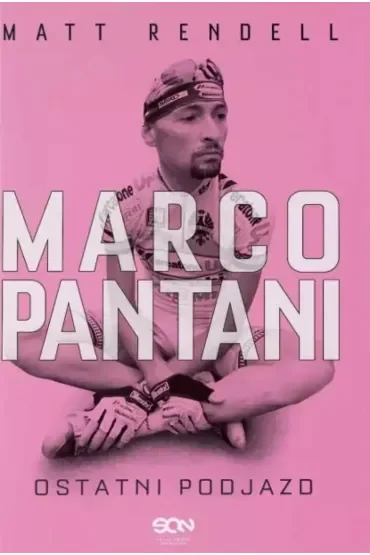 Marco Pantani. Ostatni podjazd w.3