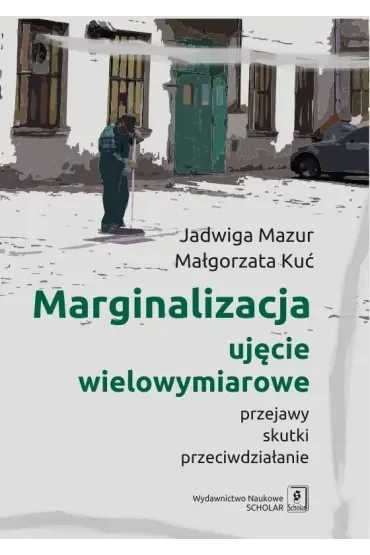 Marginalizacja. Ujęcie wielowymiarowe
