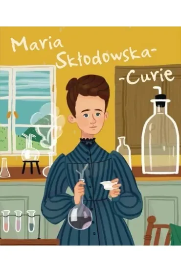 Maria Skłodowska-Curie