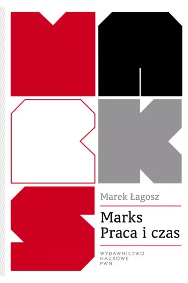 Marks. Praca i czas