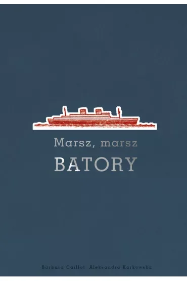 Marsz, marsz Batory
