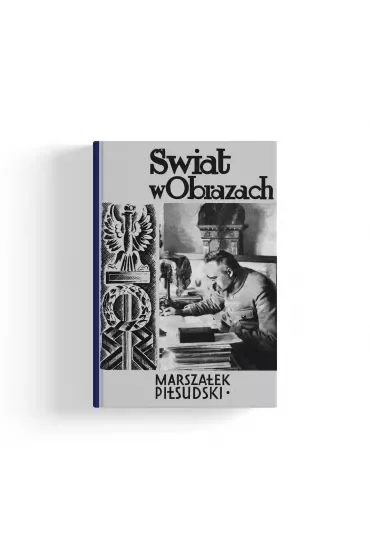 Marszałek Józef Piłsudski