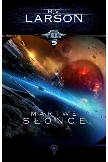 Martwe Słońce. Star Force. Tom 9