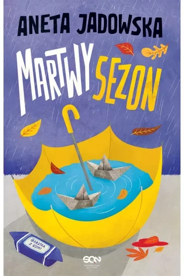 Martwy sezon. Garstka z Ustki. Tom 2