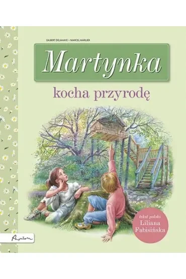 Martynka kocha przyrodę
