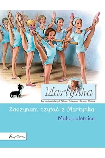 Martynka. Mała baletnica. Zaczynam czytać z Martynką