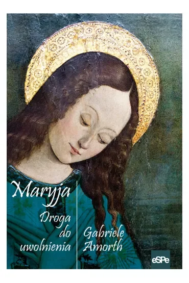 Maryja Droga do uwolnienia