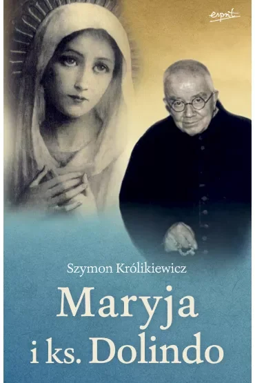 Maryja i ks. Dolindo