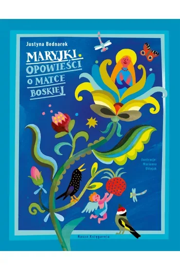 Maryjki. Opowieści o Matce Boskiej