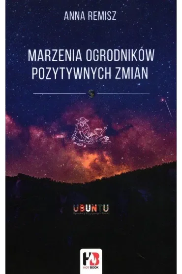 Marzenia ogrodników pozytywnych zmian